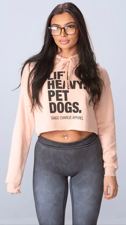 Women's Crop Hoodie – Lift Heavy. Pet Dogs.