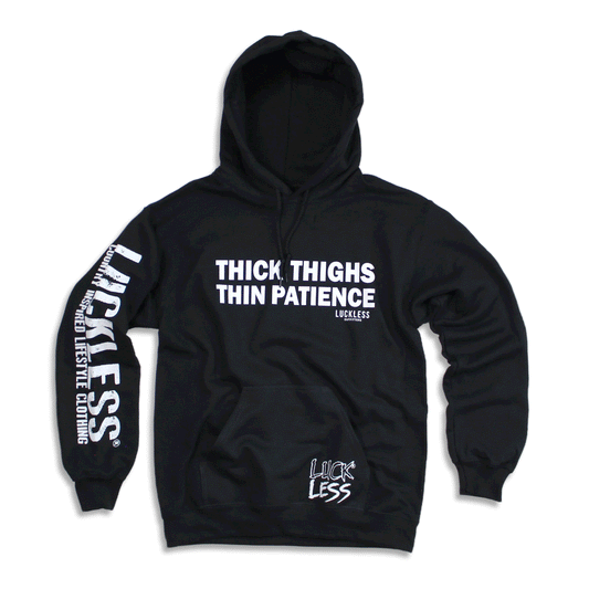 Women's 'Thick Thighs Thin Patience' Hoodie